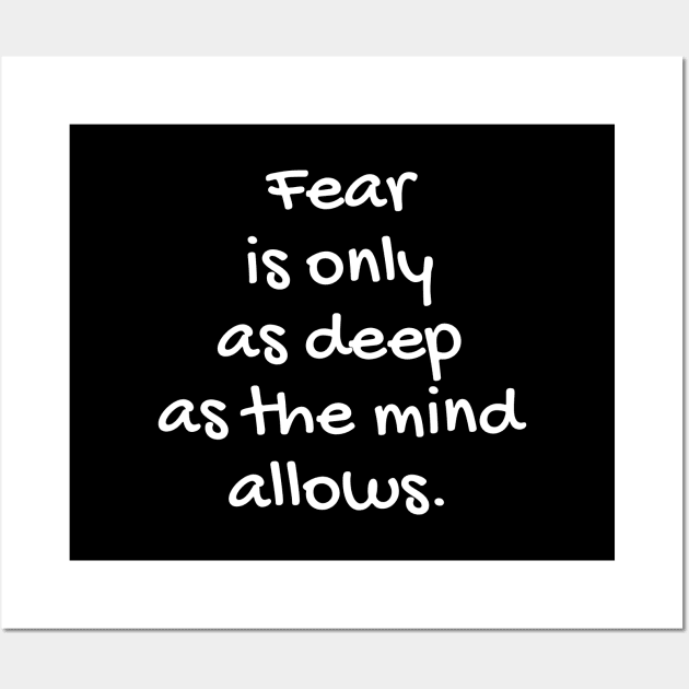 Quote about life - positive quote - Fear Wall Art by ZenNature